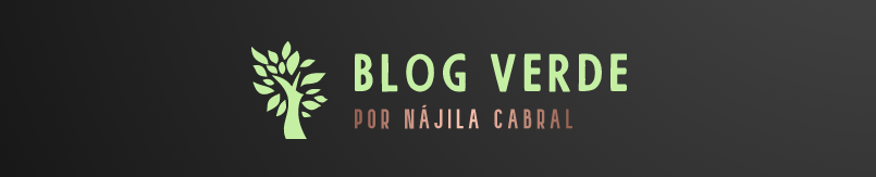 Blog Verde – Por Nájila Cabral